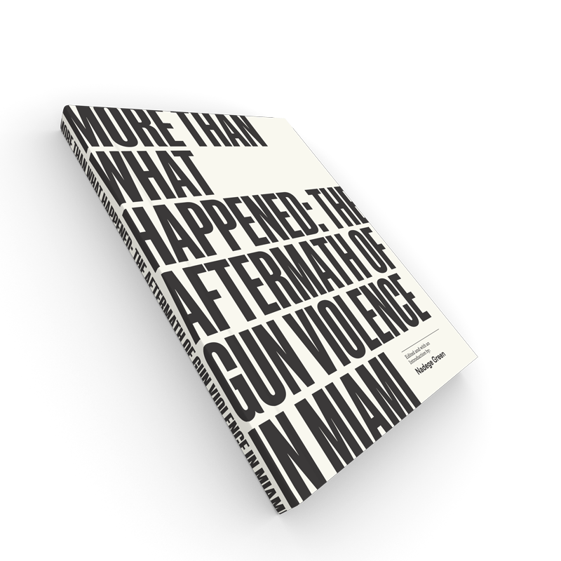 More Than What Happened: The Aftermath of Gun Violence in Miami