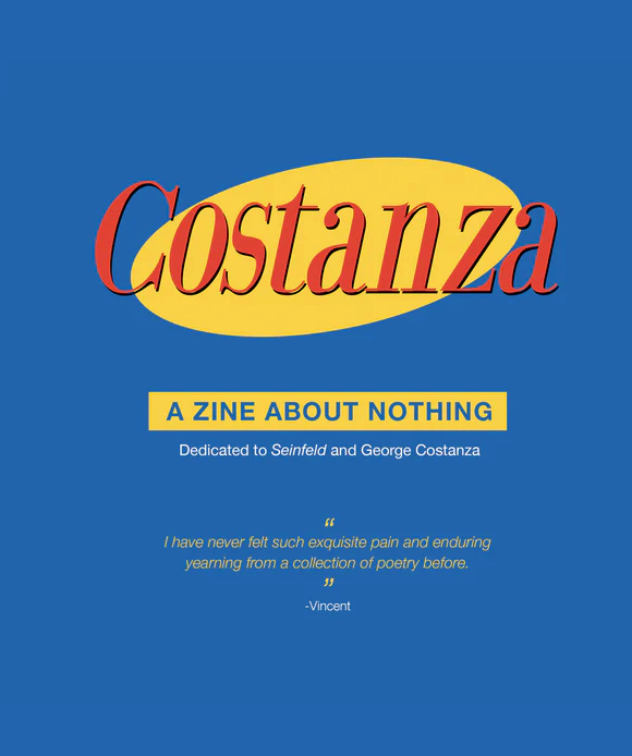 Costanza: A Zine About Nothing